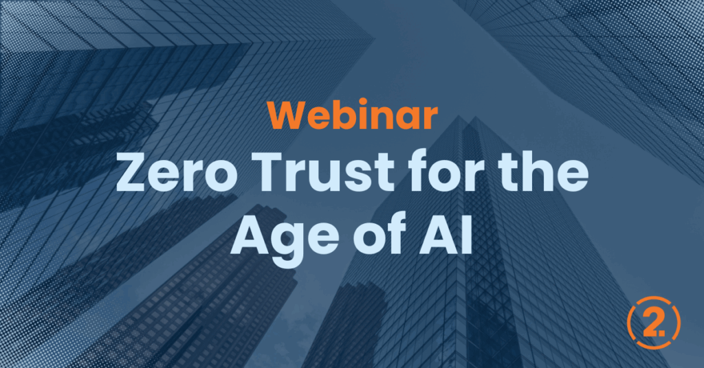 Zero Trust for the Age of AI