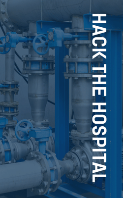 Hack the Hospital Hack the Hospital